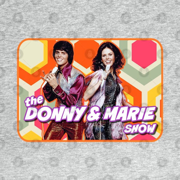 Donny & Marie Show by David Hurd Designs